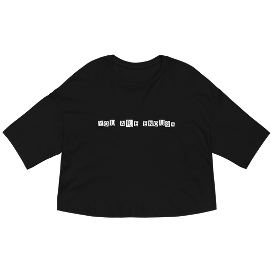 You Are Enough Drop Shoulder Crop Top
