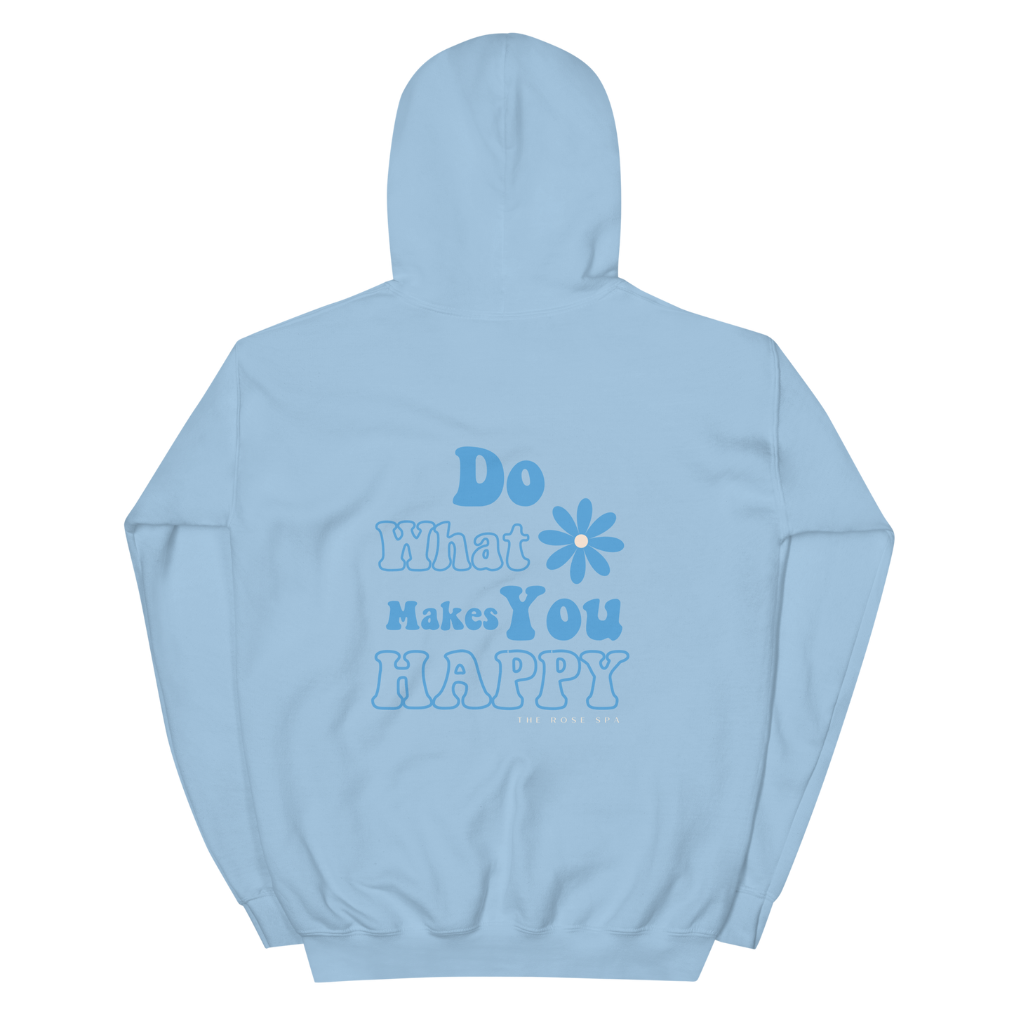Do What Makes You Happy Hoodie