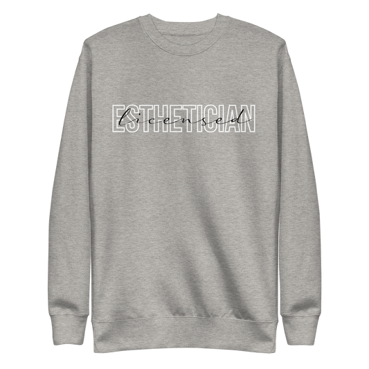 Licensed Esthetician Sweatshirt