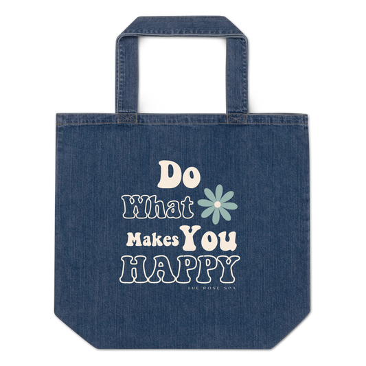 Do What Makes You Happy Denim Tote